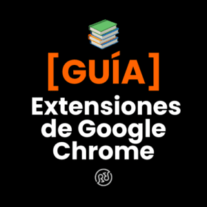 mejores extensiones de google chrome